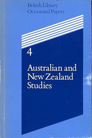 Australian and New Zealand Studies, British Library Occasional Papers 4