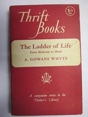 Bild des Verkufers fr The ladder of life: From molecule to mind (Thrift books series;no.4) zum Verkauf von Goldstone Rare Books
