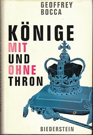 Könige mit und ohne Thron. Europäische Monarchien im XX. Jahrhundert
