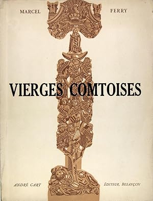 Seller image for Vierges comtoises for sale by Philippe Lucas Livres Anciens