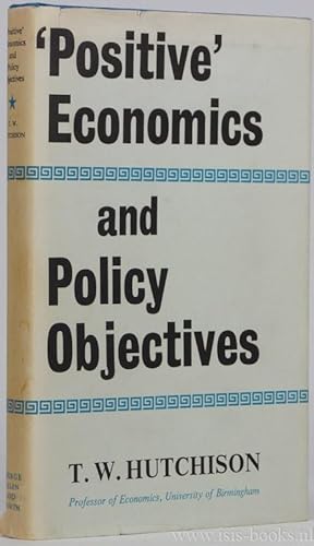 Seller image for Positive economics and policy objectives. for sale by Antiquariaat Isis