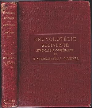 Seller image for Encyclopdie socialiste syndicale et cooprative de l'Internationale Ouvrire. Le parti socialiste en France. for sale by Mimesis