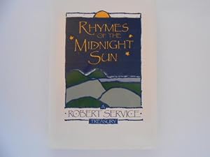 Seller image for Rhymes of the Midnight Sun: A Robert Service Treasury for sale by Lindenlea Books