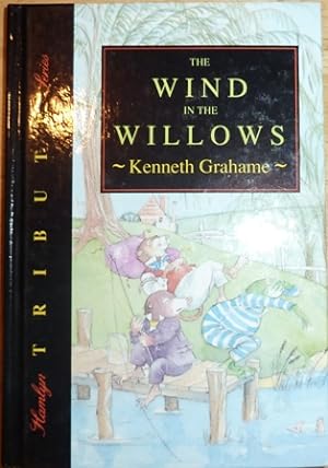 Seller image for The Wind in the Willows (Tribute) for sale by Alpha 2 Omega Books BA