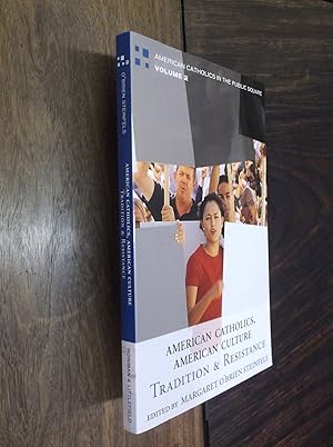 Imagen del vendedor de American Catholics, American Culture: Tradition and Resistance a la venta por Barker Books & Vintage