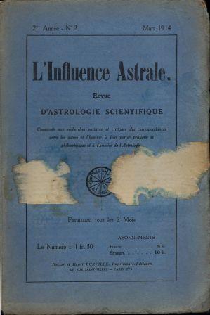 Seller image for L'influence Astrale Revue d'Astrologie Scientifique paraissant tous les 2 mois - 2me Anne Numro 2 (Mars 1914) for sale by LES TEMPS MODERNES