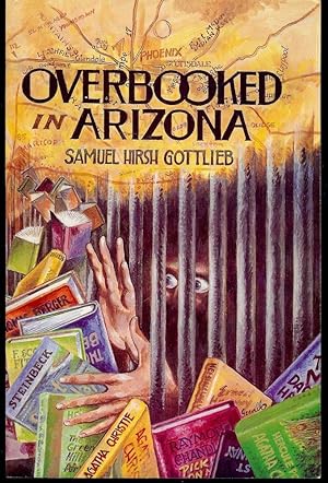 Seller image for OVERBOOKED IN ARIZONA for sale by Antic Hay Books
