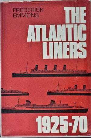 Seller image for Atlantic Liners--1925-70, the for sale by Bohemian Bookworm