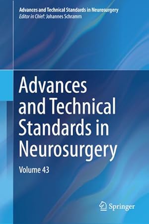 Bild des Verkufers fr Advances and Technical Standards in Neurosurgery : Volume 43 zum Verkauf von AHA-BUCH GmbH