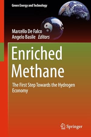 Bild des Verkufers fr Enriched Methane : The First Step Towards the Hydrogen Economy zum Verkauf von AHA-BUCH GmbH