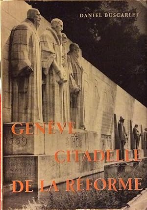 Seller image for Geneve Citadelle de la Reforme for sale by Artful Dodger Books