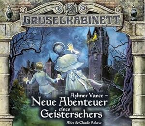 Bild des Verkufers fr Gruselkabinett - Folge 56 und 57 : Aylmer Vance - Neue Abenteuer eines Geistersehers. zum Verkauf von AHA-BUCH GmbH