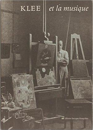 Klee et la musique. Centre Georges Pompidou. Musée d'art moderne. 10 octobre 1985 - 1 janvier 1986.