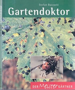 Seller image for Der Gartendoktor - Der Meistergrtner for sale by Andrea Ardelt