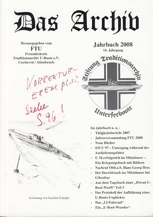 Bild des Verkufers fr Das Archiv : Jahrbuch 2008. 16. Jahrgang zum Verkauf von Antiquariat Jterbook, Inh. H. Schulze