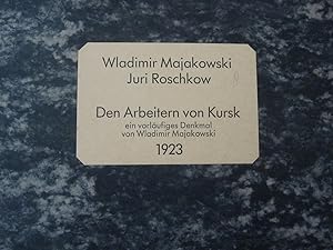 Den Arbeitern von Kursk (To the Workers of Kursk) - ein vorläufiges Denkmal von Wladimir Majakowski