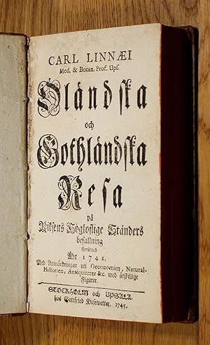 Image du vendeur pour Carl Linnaei lndska och Gothlndska Resa pa Riksens Hgloflige Stnders befallning frrttad hr 1741. Med Anmrkningar uti Oeconomien, Natural-Historien, Antiquiteter & c. med atskillige Figurer. [landska och Gothlandska Resa] mis en vente par Antiquariat Lycaste