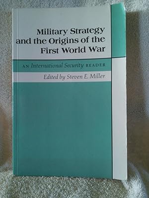 Military Strategy and the Origins of the First World War