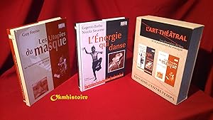 Seller image for L'ART THEATRAL : Coffret de 2 Volumes : L NERGIE QUI DANSE - L'art secret de l'acteur - Dictionnaire d'anthropologie thtrale + Les utopies du masque - Sur les scnes europennes du XXe sicle -------- [ 2me dition revue ] for sale by Okmhistoire