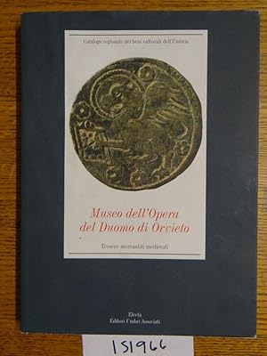 Image du vendeur pour Museo dell'Opera del Duomo di Orvieto: Tessere mercantili medievali mis en vente par Mullen Books, ABAA