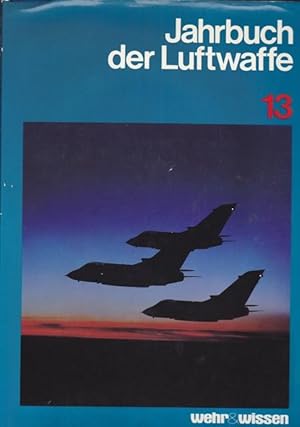 Seller image for Jahrbuch der Luftwaffe. Folge 13. 1976/77. for sale by Ant. Abrechnungs- und Forstservice ISHGW