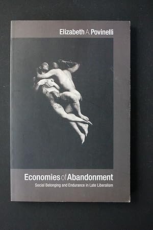 Immagine del venditore per Economies of Abandonment Social Belonging and Endurance in Late Liberalism venduto da Encore Books