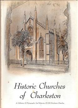 Historic Churches of Charleston, South Carolina