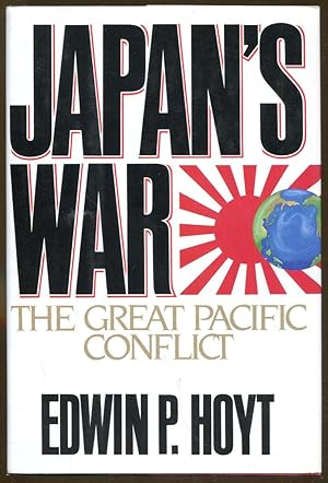 Image du vendeur pour Japan's War: The Great Pacific Conflict mis en vente par Dearly Departed Books