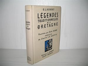 Legendes traditionnelles de la Bretagne. Preface de Ch. le Goffic; Illustr. de E. Daube;