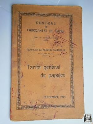 Seller image for CENTRAL DE FABRICANTES DE PAPEL : TARIFA GENERAL DE PAPELES. 1934 for sale by Librera Maestro Gozalbo