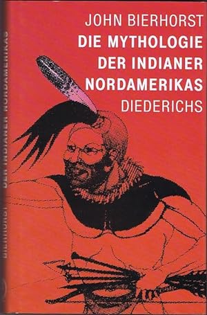 Die Mythologie der Indianer Nord-Amerikas.