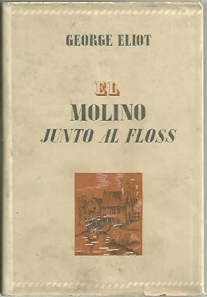 Bild des Verkufers fr EL MOLINO JUNTO AL FLOSS. zum Verkauf von Librera Javier Fernndez