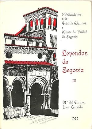 Imagen del vendedor de LEYENDAS DE SEGOVIA. III. a la venta por Librera Javier Fernndez