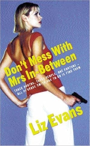 Seller image for Don't Mess With Mrs In-Between (A Grace Smith investigation) for sale by M.Roberts - Books And ??????