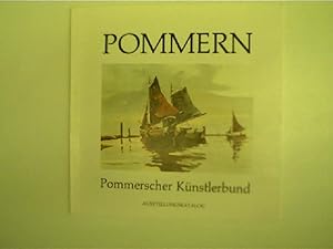 Pommern im Spiegel der Kunst - Pommerscher Künstlerbund - Ausstellungskatalog,