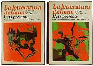 L'ETA' PRESENTE : DAL FASCISMO AGLI ANNI SETTANTA. La letteratura italiana Storia e Testi - Volum...