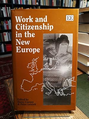 Bild des Verkufers fr Work and Citizenship in the New Europe. zum Verkauf von Antiquariat Thomas Nonnenmacher