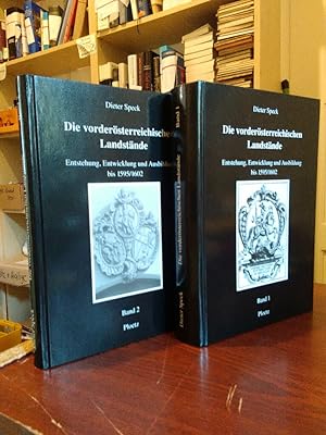 Die vorderösterreichischen Landstände. 2 Bände. Entstehung, Entwicklung und Ausbildung bis 1595/1...