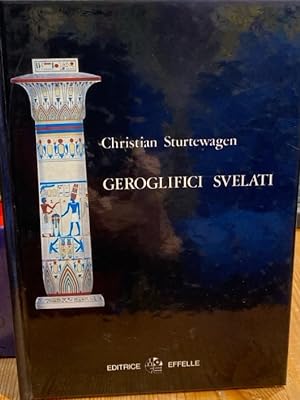 Seller image for Geroglifici svelati. for sale by Antiquariat Thomas Nonnenmacher