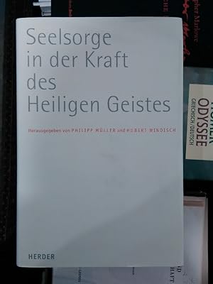 Seller image for Seelsorge in der Kraft des Heiligen Geistes. Festschrift fr Weihbischof Paul Wehrle. for sale by Antiquariat Thomas Nonnenmacher