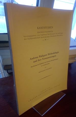 Seller image for Andreas Rdigers Methodologie und ihre Voraussetzungen. Ein Beitrag zur Geschichte der deutschen Schulphilosophie for sale by Antiquariat Thomas Nonnenmacher