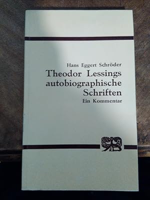 Bild des Verkufers fr Theodor Lessings autobiographische Schriften. zum Verkauf von Antiquariat Thomas Nonnenmacher