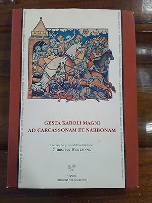 Seller image for Gesta Karoli Magni ad Carcassonam et Narbonum. for sale by Antiquariat Thomas Nonnenmacher