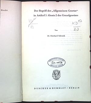 Seller image for Der Begriff der "Allgemeinen Gesetze" in Artikel 5 Absatz 2 des Grundgesetzes; Schriften zum ffenltichen Recht, Band 121; for sale by books4less (Versandantiquariat Petra Gros GmbH & Co. KG)