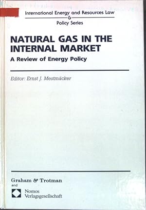 Immagine del venditore per Natural Gas in the Internal Market : a Review of Energy Policy. venduto da books4less (Versandantiquariat Petra Gros GmbH & Co. KG)