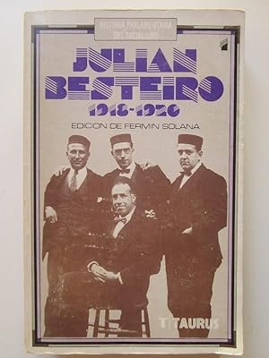 Julian Besteiro 1918 - 1920. Tomo 1