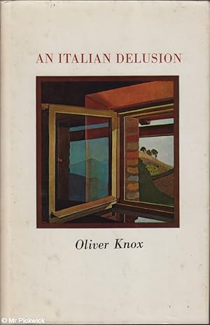 Imagen del vendedor de An Italian Delusion a la venta por Mr Pickwick's Fine Old Books
