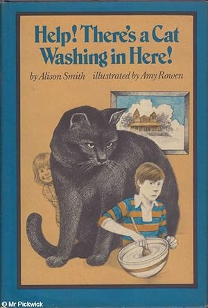 Seller image for Help! There's a Cat Washing in Here! for sale by Mr Pickwick's Fine Old Books