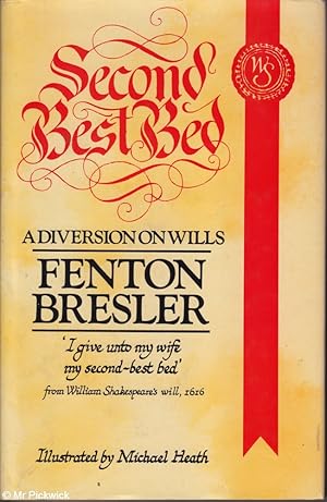 Immagine del venditore per Second Best Bed A Diversion on Wills, illus. by Michael Heath venduto da Mr Pickwick's Fine Old Books