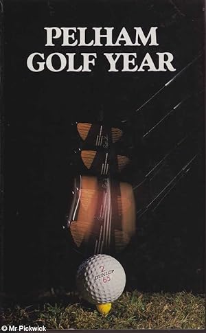 Seller image for Pelham Golf Year for sale by Mr Pickwick's Fine Old Books